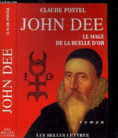 John Dee, le mage de la ruelle d'or.