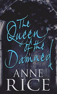 The Queen of the Damned