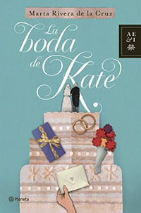 La boda de Kate (Autores Españoles e Iberoamericanos)