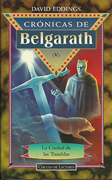 Crónicas de Belgarath (V). La ciudad de las tinieblas