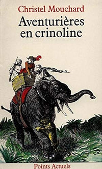 Aventurières en crinoline