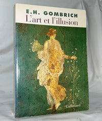 L'art et l'illusion psychologie de la représentation picturale: PSYCHOLOGIE DE LA REPRESENTATION PICTURALE