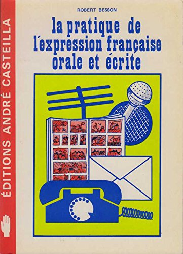 Pratique de l'expression orale et écrite