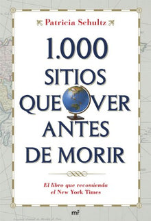 1000 sitios que ver antes de morir (MR Prácticos)