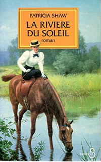 La rivière du soleil