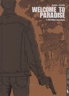 welcome to paradise T01: myrtilles sauvages