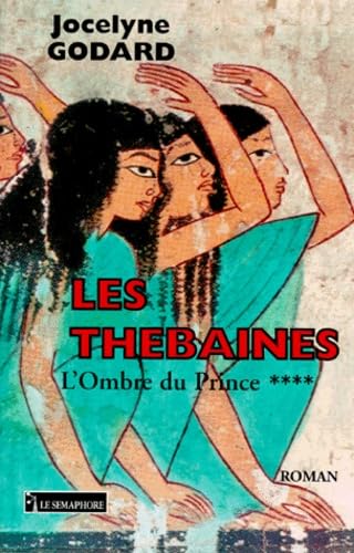 Les Thébaines Tome 4
