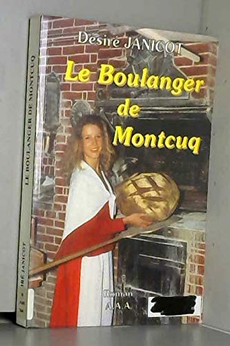 Le boulanger de Montcuq
