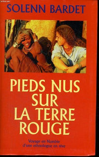 Pieds nus sur la terre rouge