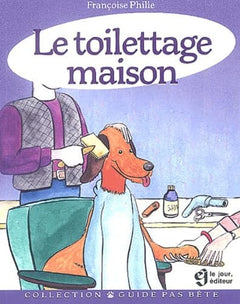 Le Toilettage maison