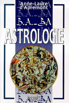B.A.-BA de l'astrologie