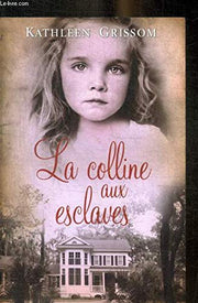 la colline aux esclaves