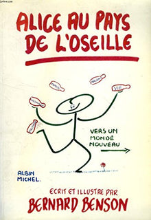 Alice au pays de l'oseille. Vers un monde nouveau