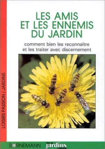 Les amis et les ennemis du jardin