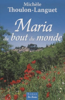 Maria du bout du monde
