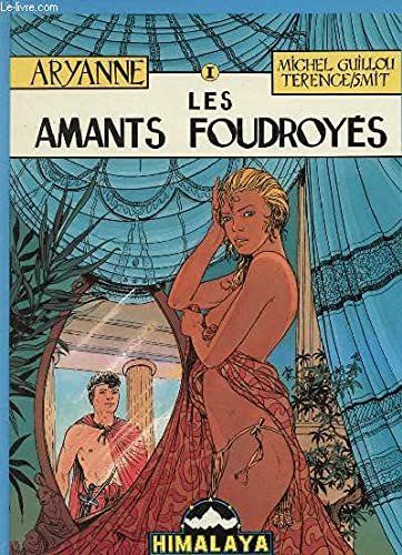 Aryanne numéro 1 : les amants foudroyés