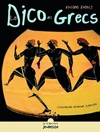 Le Dico des Grecs: La vie à Athènes