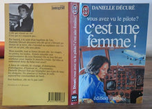 Vous avez vu le pilote ? c'est une femme