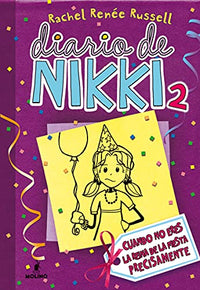 Diario de Nikki 2: Crónicas de una chica que no es precisamente la reina de la fiesta: Cuando no eres la reina de la fiesta precisamente: 002