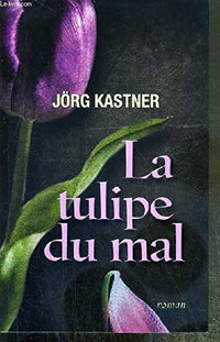 La tulipe du mal