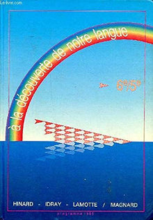 A la découverte de notre langue 6e et 5e