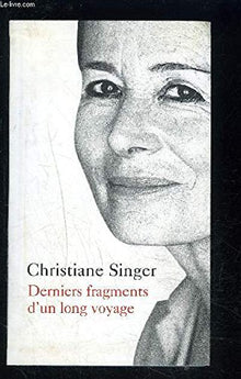 Derniers fragments d'un long voyage