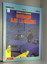 Goudard a de la chance