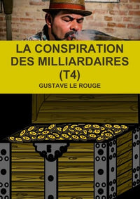 La conspiration des milliardaires
