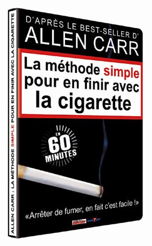 La Méthode Simple pour en finir avec la Cigarette