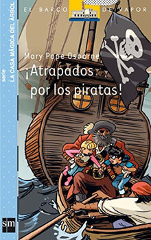 ¡Atrapados por los piratas! (El Barco de Vapor Azul)