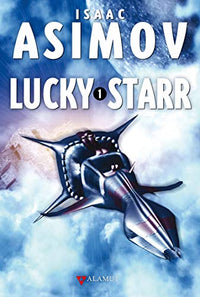 Lucky Starr 1 (Alamut Serie Fantástica)
