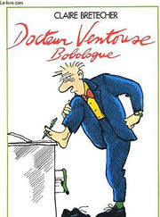 Docteur ventouse Bobologue sur rendez vous