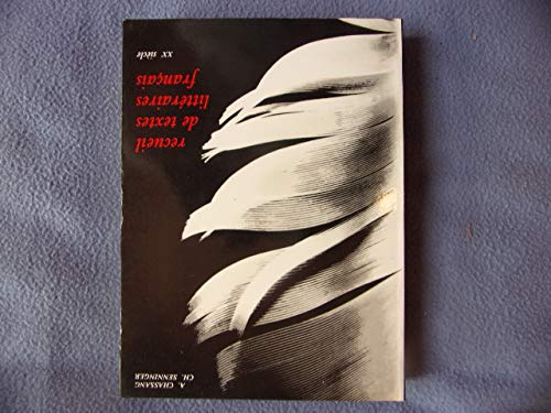 Recueil de textes littéraires français: XX4 siècle