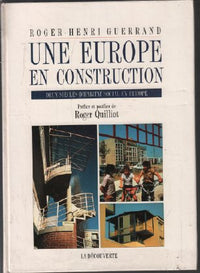 Une Europe en construction. Deux siècles d'habitat social en Europe.