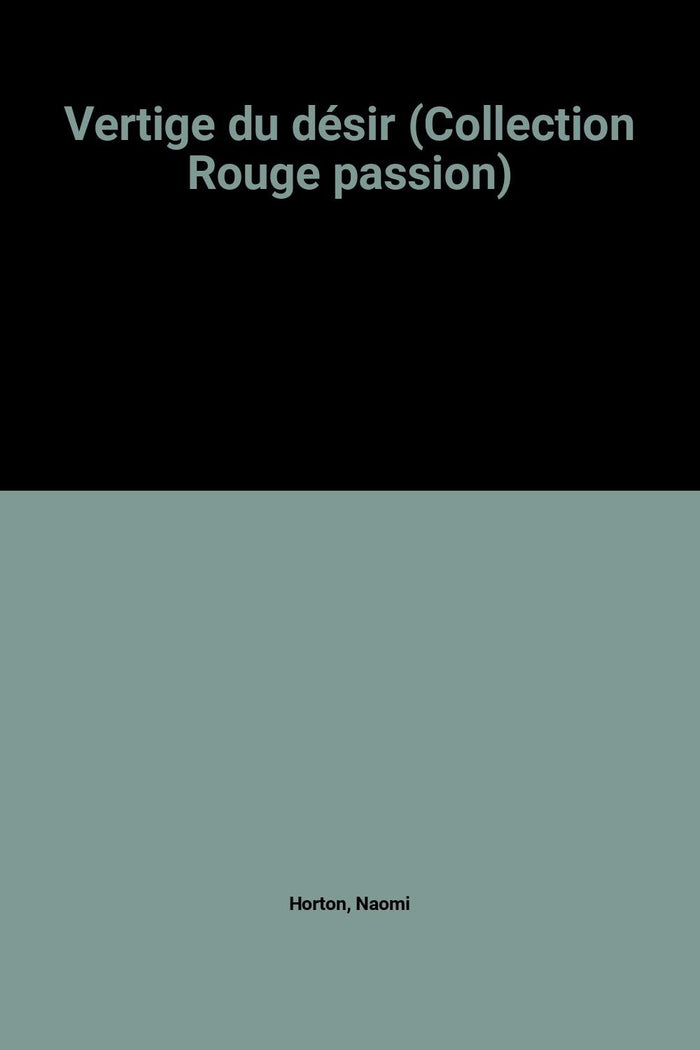 Vertige du désir