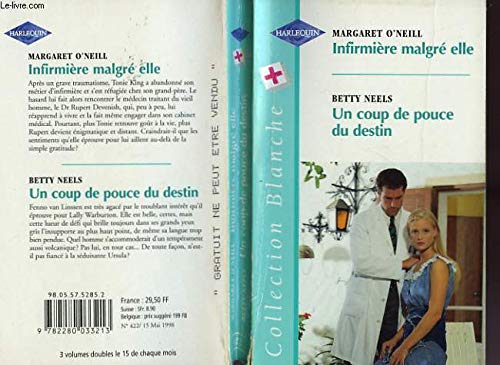 Infirmière malgré elle