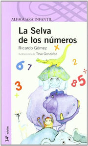 LA SELVA DE LOS NUMEROS. (Proxima Parada 8 Años)