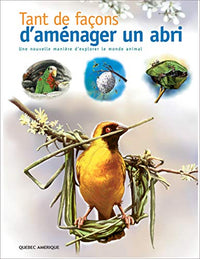 Tant de façons d'aménager un abri