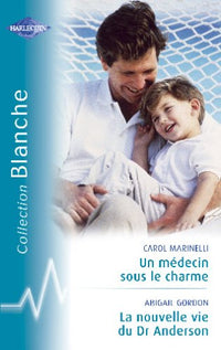 Un médecin sous le charme/La nouvelle vie du Dr Anderson