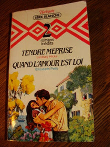 Tendre méprise