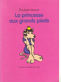 Princesse aux grands pieds