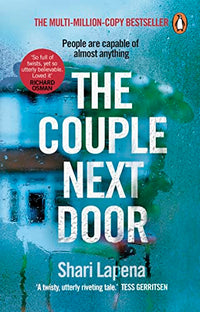 The Couple Next Door: The fast-paced and addictive million-copy bestseller
