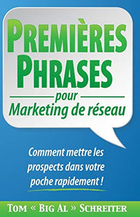 Premières phrases pour marketing de réseau