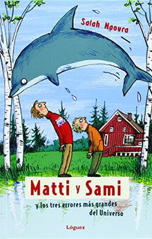 Matti y Sami y Los tres errores Mas Gran