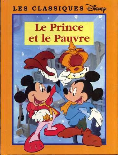 Le prince et le pauvre (Les classiques Disney.)