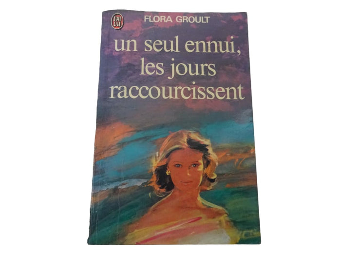 Un seul ennui, les jours raccourcissent