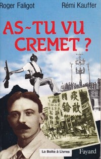 As-tu vu Cremet ?