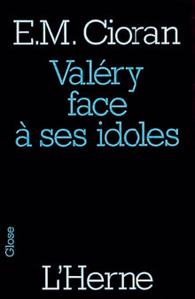 Valéry face à ses idoles