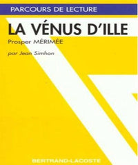 LA VENUS D' ILLE - PARCOURS DE LECTURE