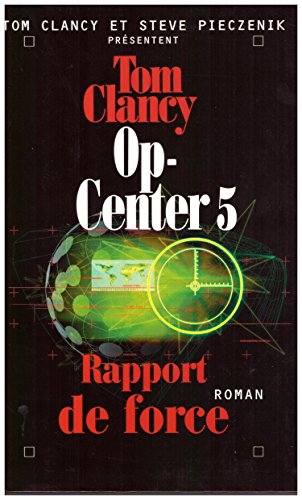 Rapport de force (Op-Center.)